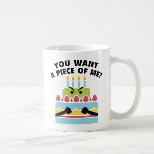 Mug Tu Veux Un Morceau De Moi ? (Droite)
