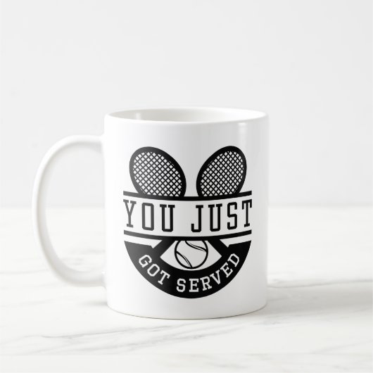 Mug Tu Viens D'Être Servi (Gauche)