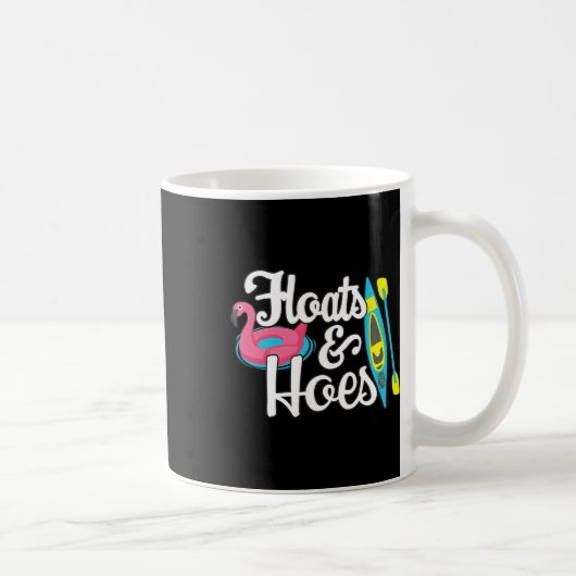 Mug Tubing Trip Float Jour Float Float Et Hoes Funny L (Droite)