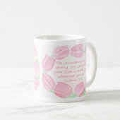Mug Tulips ~ Soyez courageux et forts dans la musique  (Devant droit)
