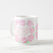 Mug Tulips ~ Soyez courageux et forts dans la musique  (Devant gauche)