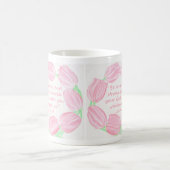 Mug Tulips ~ Soyez courageux et forts dans la musique  (Centre)