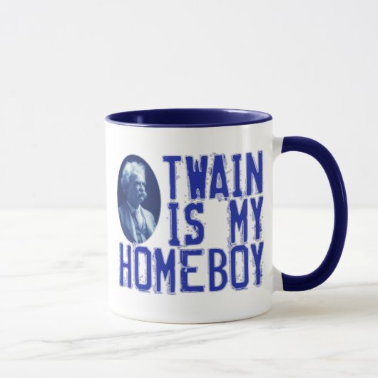 Mug Twain est mon Homeboy (Droite)