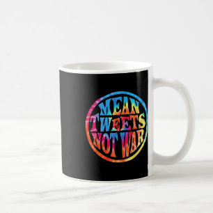 Mug Tweets méchants pas hippie de style de guerre Trum