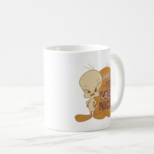 Mug TWEETY™ - Qui Appelez-Vous Nice ? (Devant droit)