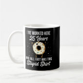 Mug Twenty Five Years Of Employment Donut 25 Year Work (Gauche)