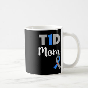 Mug Type 1 Diabète maman - T1d cadeau maman