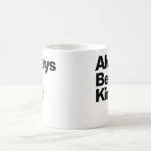 Mug Typographie des citations toujours à suivre (Centre)