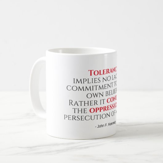 Mug Typographie des devis de tolérance JFK (Devant gauche)