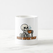 Mug Typographie d'Halloween Café Squelette Avant Décès (Centre)