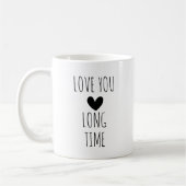 Mug Typographie Love You Long Time Cœur (Gauche)