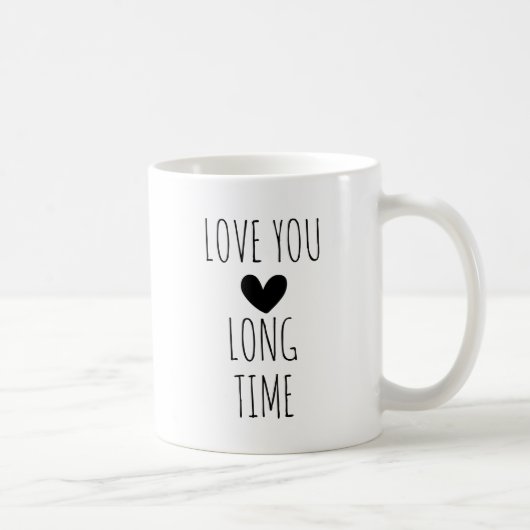Mug Typographie Love You Long Time Cœur (Droite)
