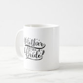 Mug Typographie Mère De La Mariée (Devant gauche)