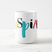 Mug Typographie moderne, créative et joyeuse d'Inspire (Centre)