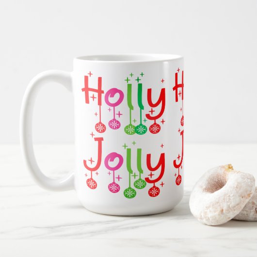 Mug Typographie moderne de Holly Jolly (Avec donut)