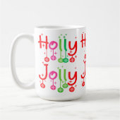 Mug Typographie moderne de Holly Jolly (Gauche)