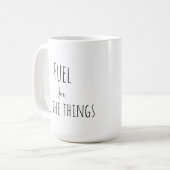 Mug Typographie moderne et tendance "Carburant pour to (Devant gauche)