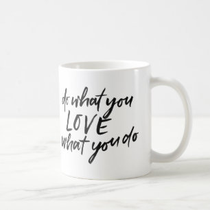 Mug Typographie moderne Faites ce que vous aimez