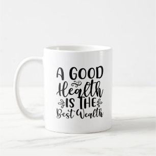 Mug Typographie Script La santé est richesse Noir & Bl