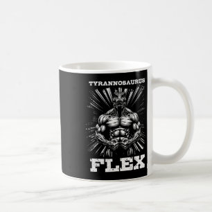 Mug Tyrannosaurus Flex Force Gym Funny Bodybuilding