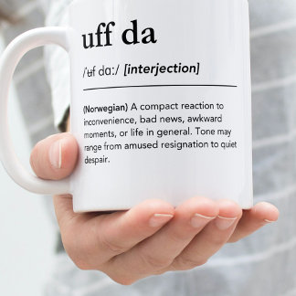 Mug Uff Da Funny Norwegian Heritage Gift Norway