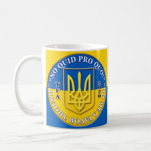 Mug Ukraine : La bouillie de café "No Quid Pro Quo" (Gauche)