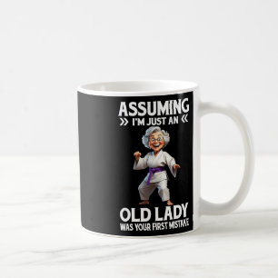 Mug Uming Je suis juste une vieille dame a été votre p