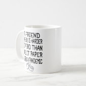 Mug Un ami comme vous est plus difficile à trouver que (Devant gauche)