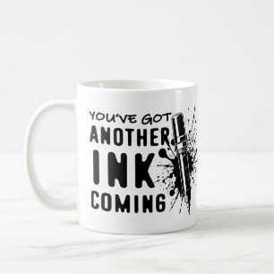 Mug Un autre ENK à venir - Citation drôle pour artiste