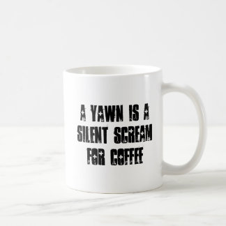 Mug Un bâillement est un cri perçant silencieux pour