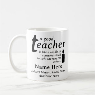 Mug Un bon enseignant est comme une bougie Nom personn