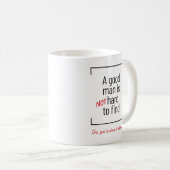 Mug Un Bon Homme N'Est Pas Difficile À Trouver, blague (Devant droit)