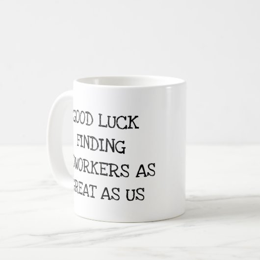 Mug Un cadeau amusant pour les collègues qui quittent  (Devant gauche)