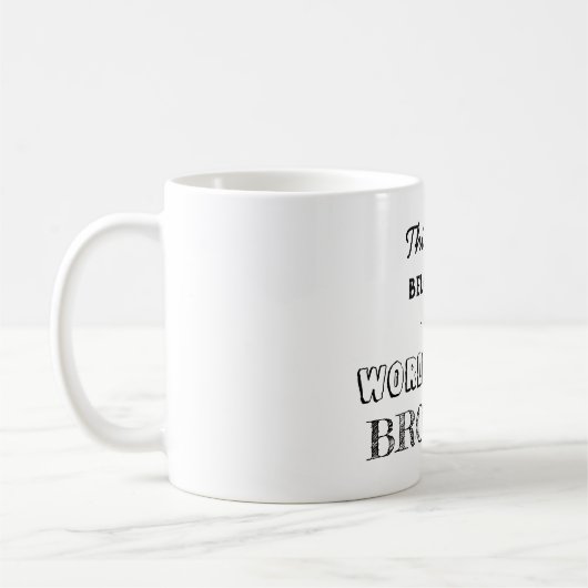 Mug Un cadeau appartient à frère (Gauche)