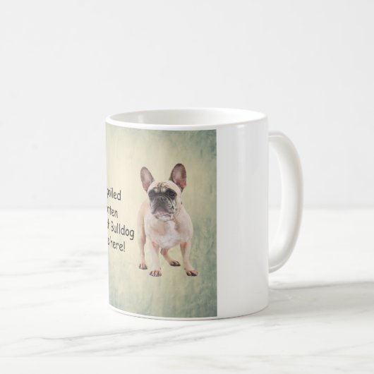 Mug Un Chien-taureau français pourri Mal Vit (Devant droit)