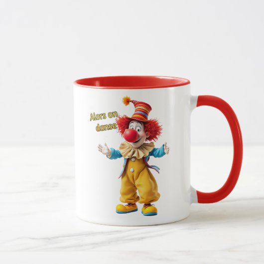 Mug Un clown t'invite à danser. (Droite)