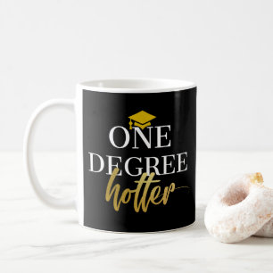 Mug Un degré Hotter Mug, Cadeau de graduation, concept