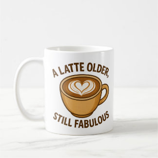 Mug Un Dernier Âgé, Toujours Fabuleux - Anniversaire D