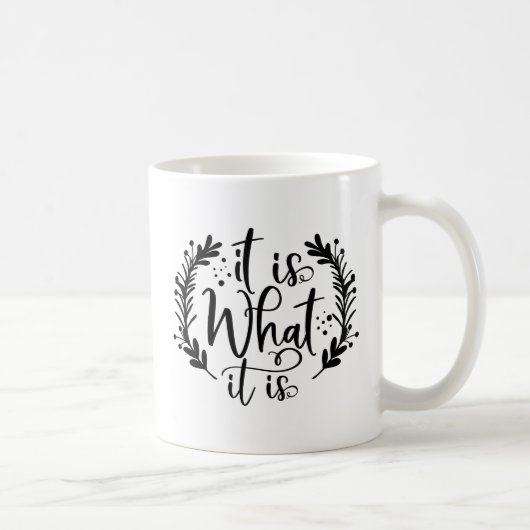 Mug Un Design Amusant Avec Un Dit Que C'Est Ce Que C'E (Droite)