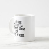 Mug un écrivain concocte une histoire différente pour  (Devant gauche)