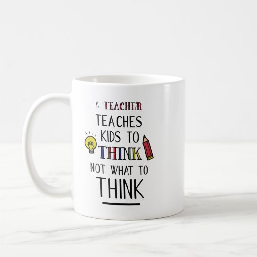 Mug Un enseignant enseigne aux enfants à ne pas penser (Gauche)