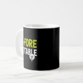 Mug Un Fore Gettable Golf Pun Drôle de golfeur (Devant gauche)
