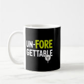 Mug Un Fore Gettable Golf Pun Drôle de golfeur (Gauche)