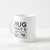 Mug Un Hug Sans U Est Juste Toxique (Devant gauche)