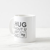 Mug Un Hug Sans U Est Juste Toxique (Devant gauche)
