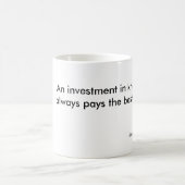 Mug Un investissement dans les knowledgealways paye le (Centre)