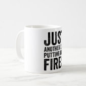 Mug Un Jour De Plus Pour Éliminer Les Incendies (Devant gauche)