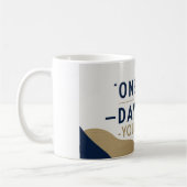 Mug Un jour ou le premier jour. Vous décidez (Gauche)