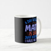 Mug Un Jour Sans Maths, Drôle Dit (Devant droit)