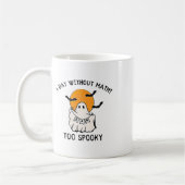 Mug Un jour sans maths Trop Éffrayant enseignant Hallo (Gauche)